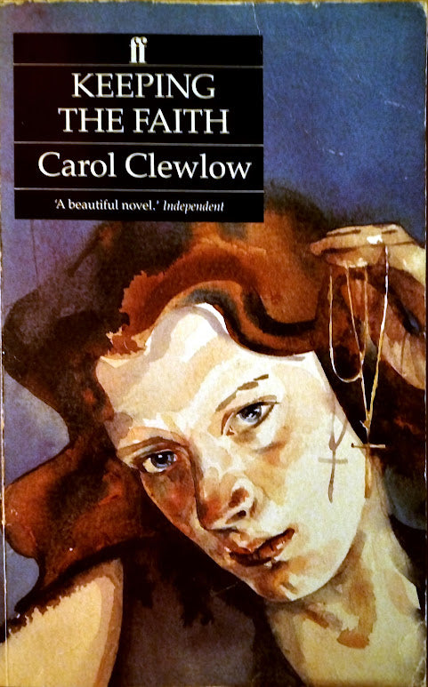 Keeping the Faith: A Novel by Carol Clewlow.