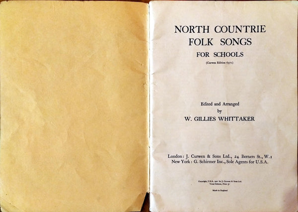 North Countrie Folk Songs ed. W. Gillies Whittaker