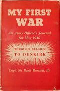 My First War. An Army Officer's Journal for May 1940 by Capt. Sir Basil Bartlett, Bt.