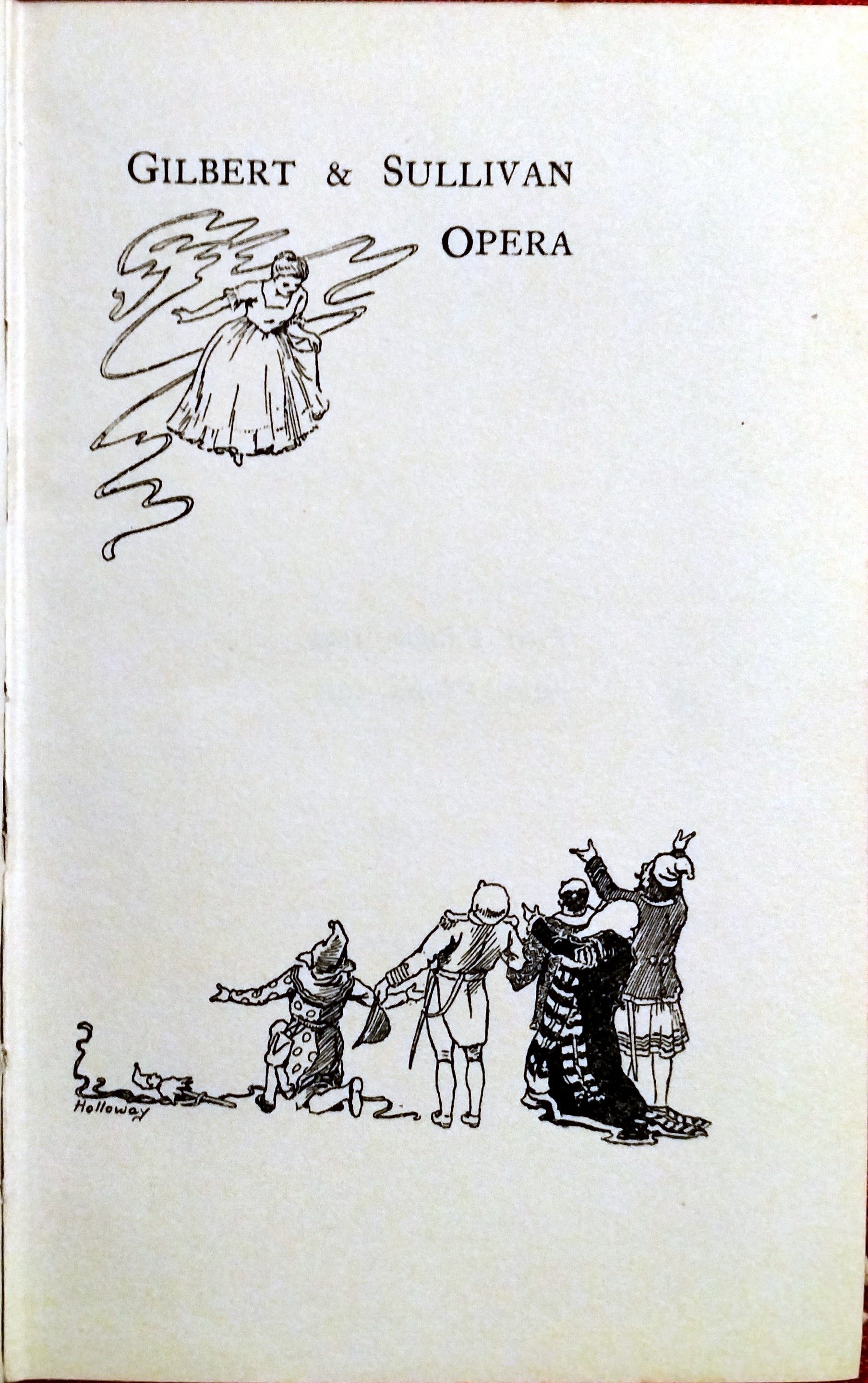 Gilbert & Sullivan Opera - A History And A Comment by 
H.M. Walbrook