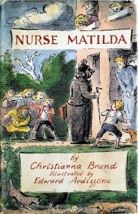Nurse Matilda by Christianna Brand and illustrated by Edward Ardizzone