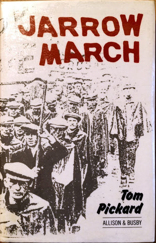Jarrow March by Tom Pickard.