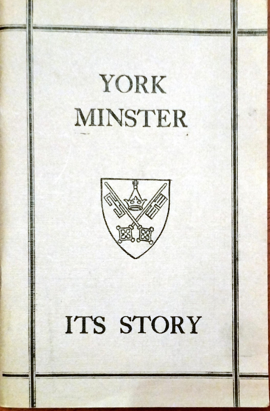 The Story of York Minster by F. Harrison