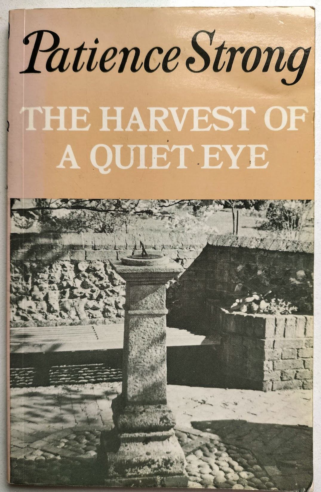 The Harvest of a Quiet Eye by Patience Strong