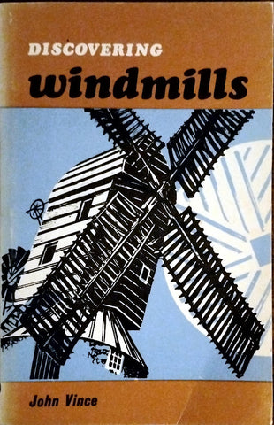 Discovering Windmills by John Vince.