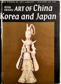 Art of China, Korea and Japan by Peter Swann