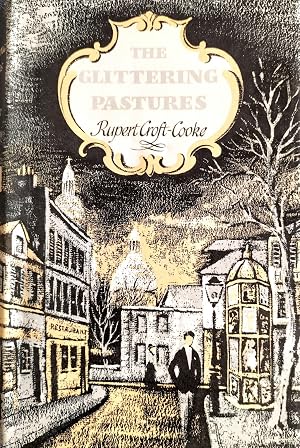 The Glittering Pastures by Rupert Croft-Cooke