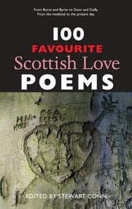 100 Favourite Scottish Love Poems by Stewart Conn