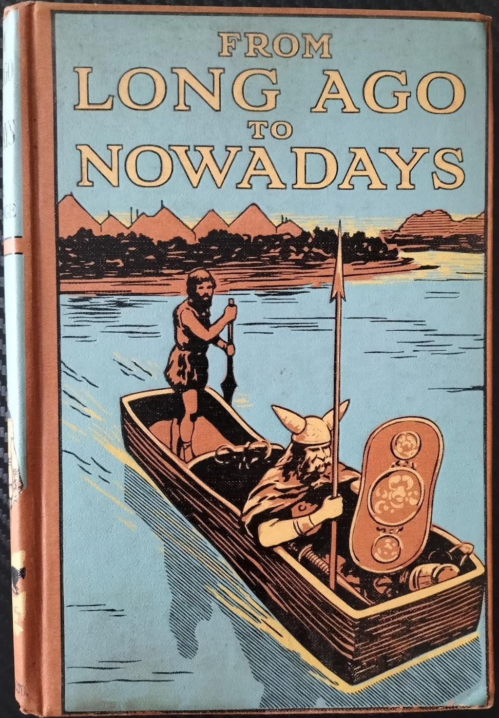 From Long Ago to Nowadays by M.W. Keatinge