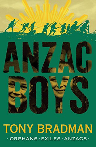 ANZAC Boys by Bradman, Tony