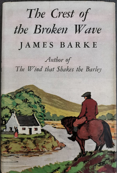 The Crest of the Broken Wave by James Barke