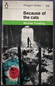Because of the cats by Nicolas Freeling