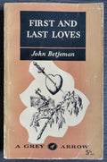 First and Last Loves by John Betjeman