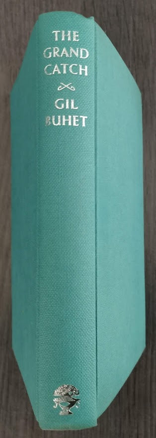 The Grand Catch by Gil Buhet
