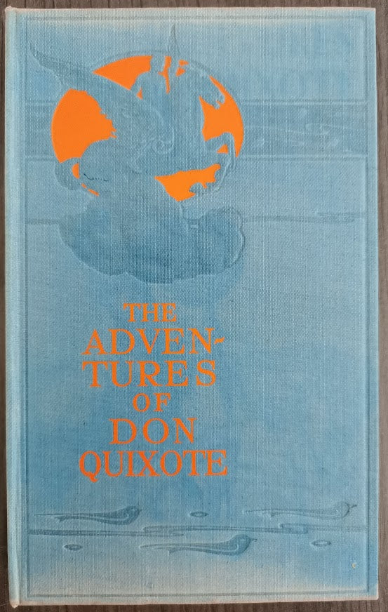 The Adventures of Don Quixote by Miguel de Cervantes