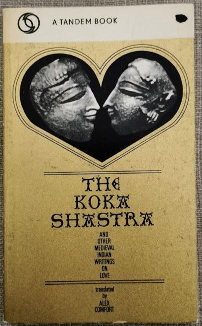 The Koka Shastra: translated by Alex Comfort