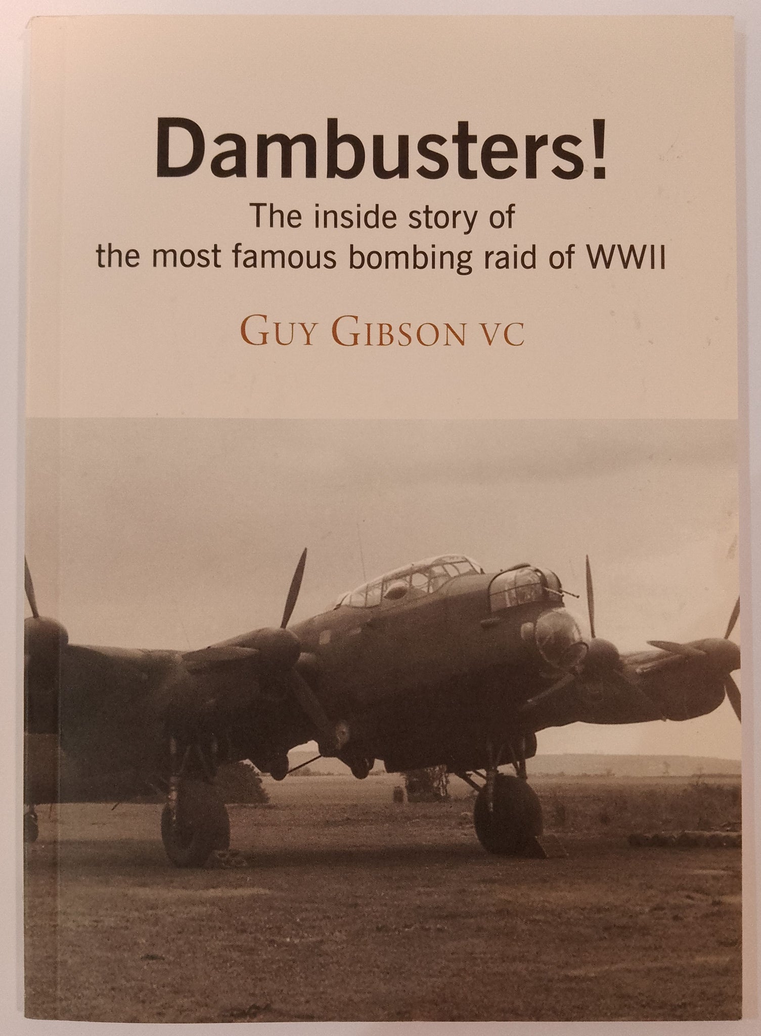 Dambusters! by Guy Gibson