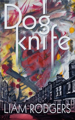 Dogknife by Liam Rodgers