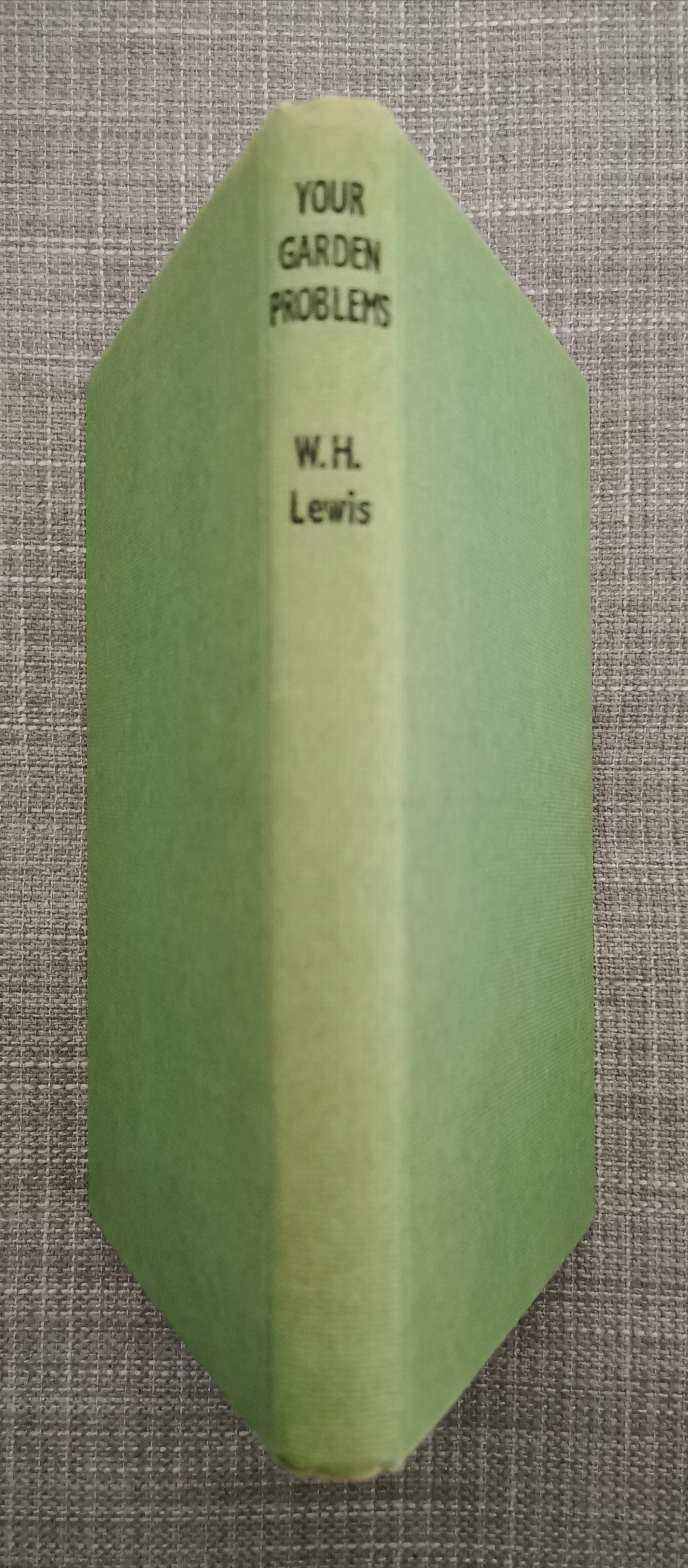 Your Garden Problems by W.H. Lewis