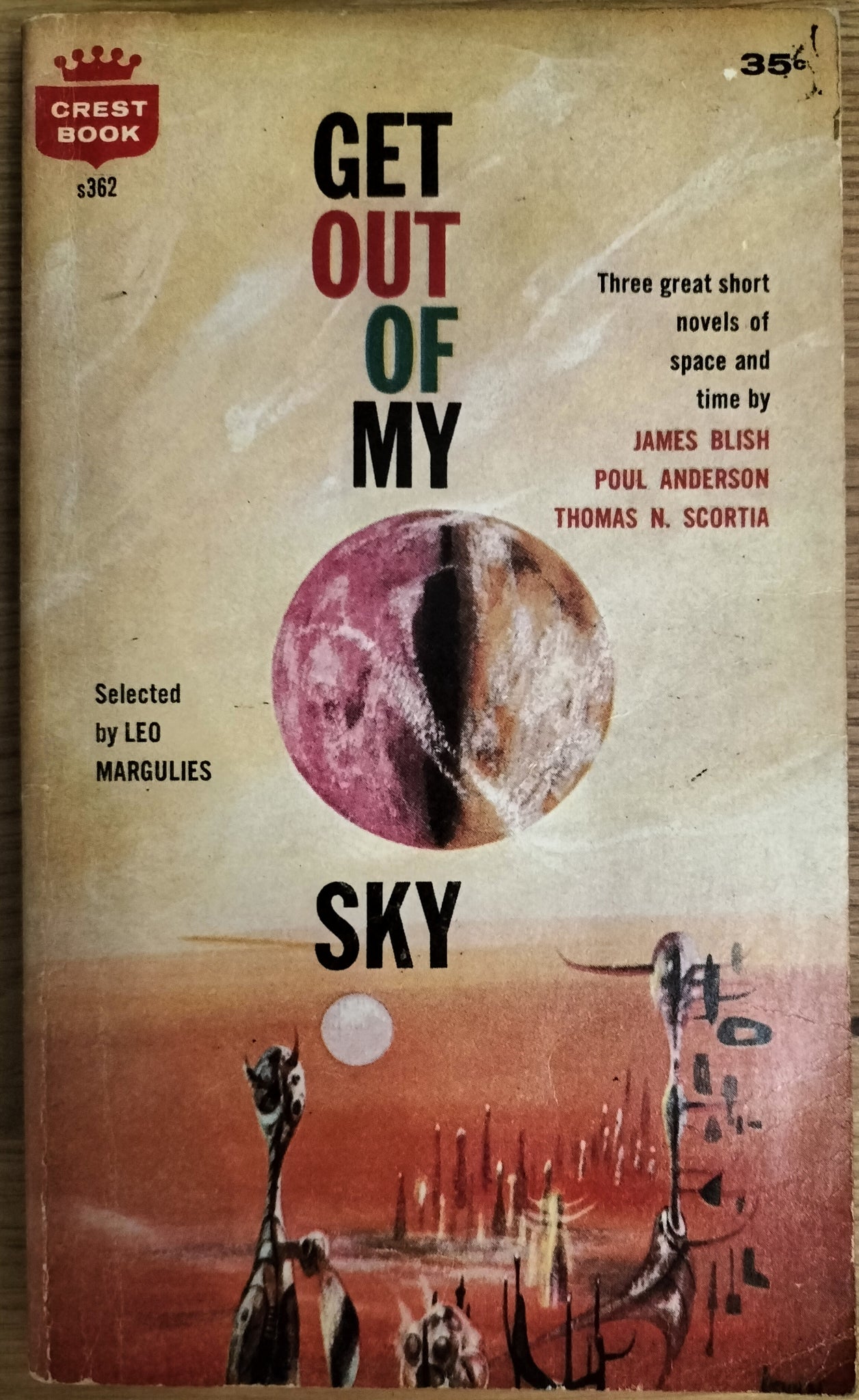 Get Out Of My Sky by James Blish, Poul Anderson and Thomas N. Scortia