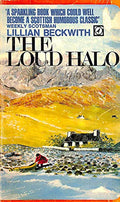 The Loud Halo by Lillian Beckwith