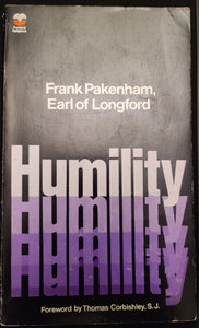 Humility by Frank Pakenham, Earl of Longford