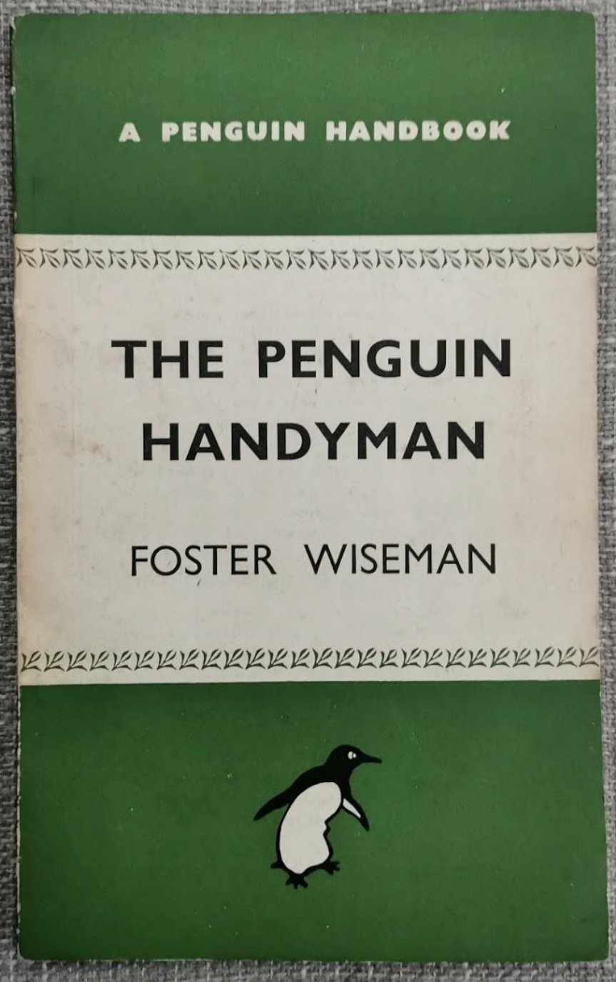 The Penguin Handyman by Foster Wiseman