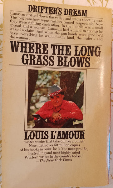 Where the Long Grass Blows by Louis L'Amour