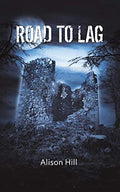 Road to Lag by Alison Hill