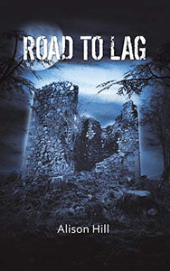 Road to Lag by Alison Hill