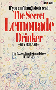 Secret Lemonade Drinker by Guy Bellamy