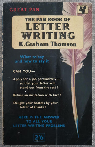 The Pan Book of Letter Writing by K. Graham Thomson