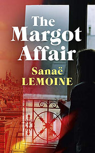 The Margot Affair by Sanae Lemoine