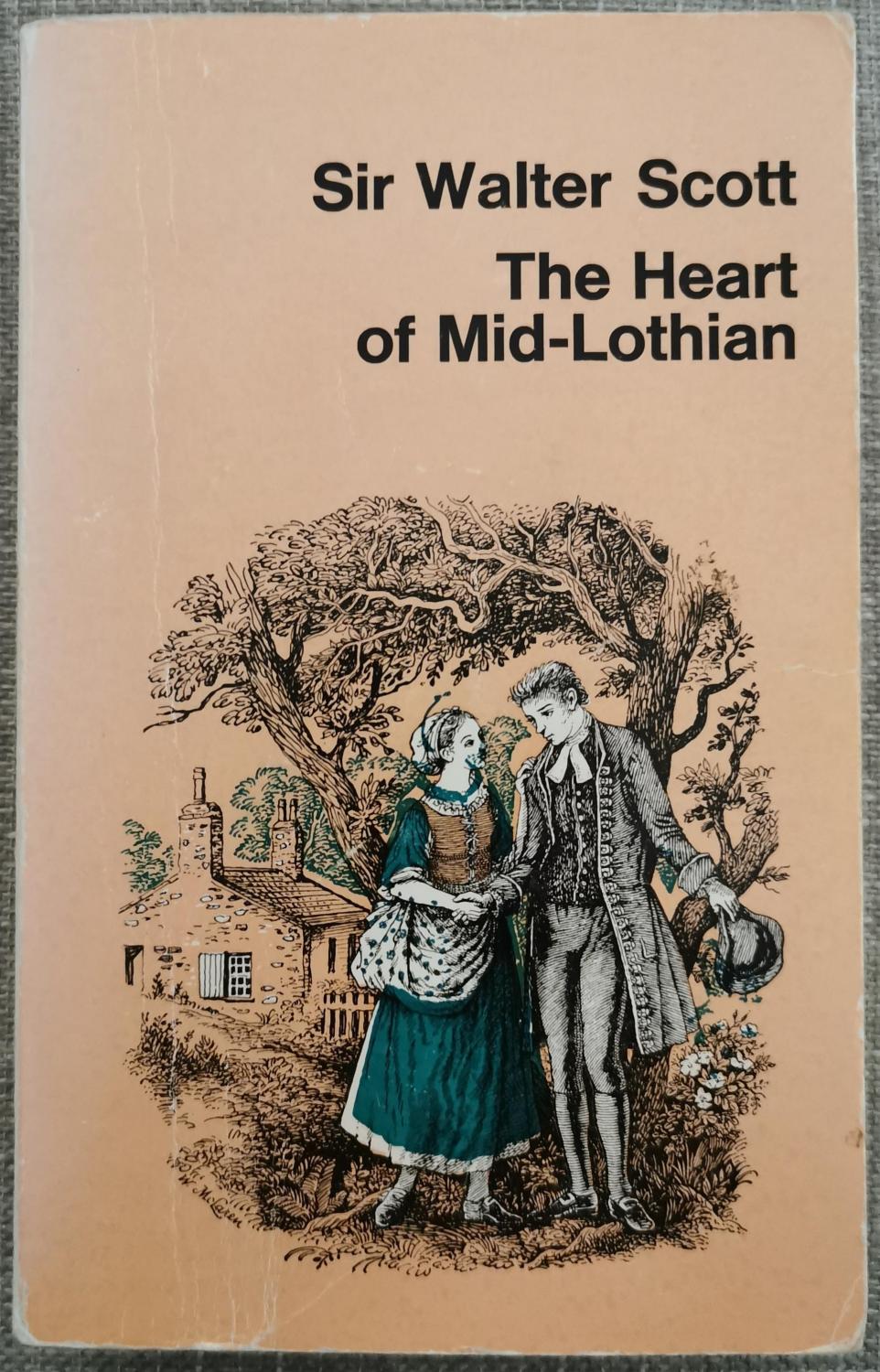 The Heart of Mid-Lothian by Sir Walter Scott