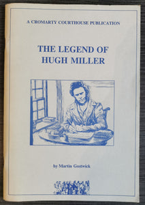 Legend of Hugh Miller by Martin Gostwick
