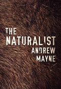 The Naturalist by Andrew Mayne