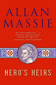 Nero's Heirs by Allan Massie