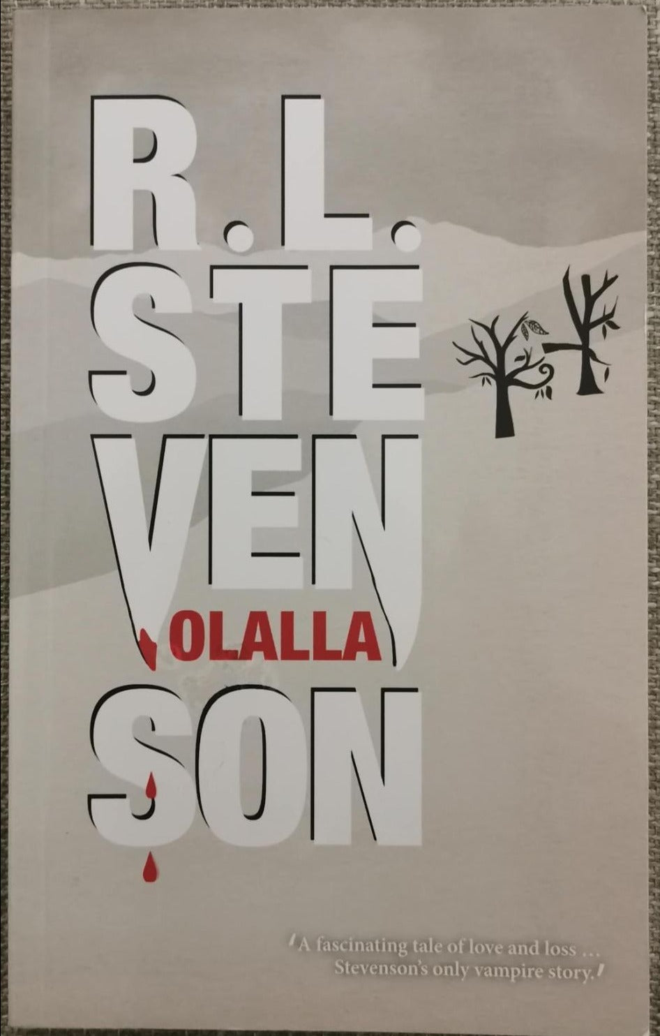 Olalla by R.L. Stevenson