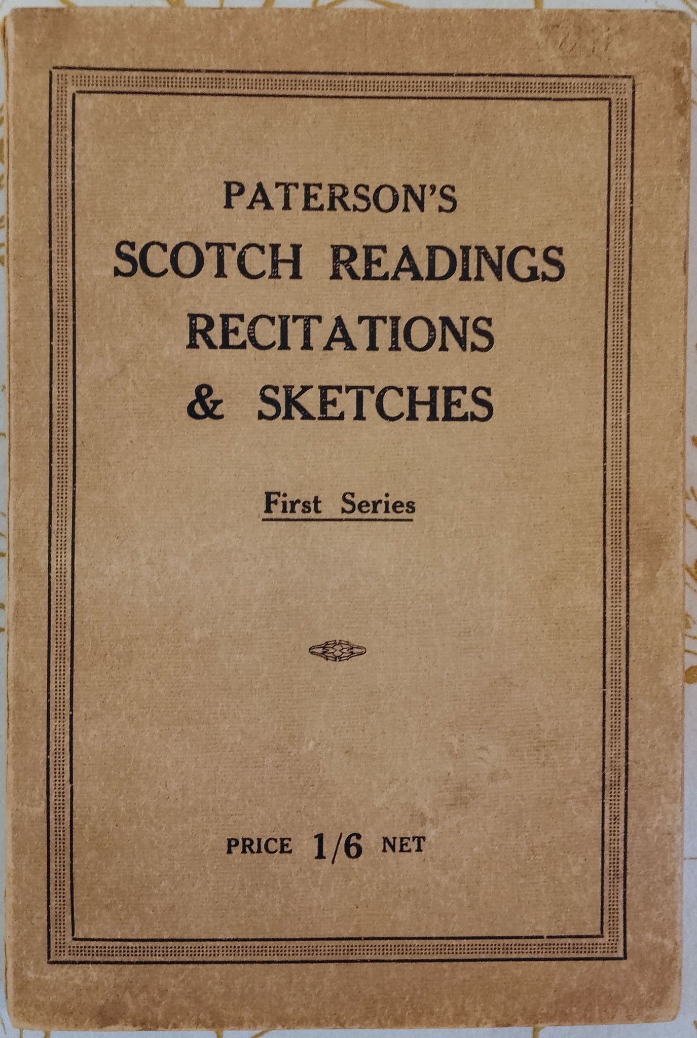 Paterson's Scotch Readings, Recitations amd Sketches: First Series. by T.W. Paterson