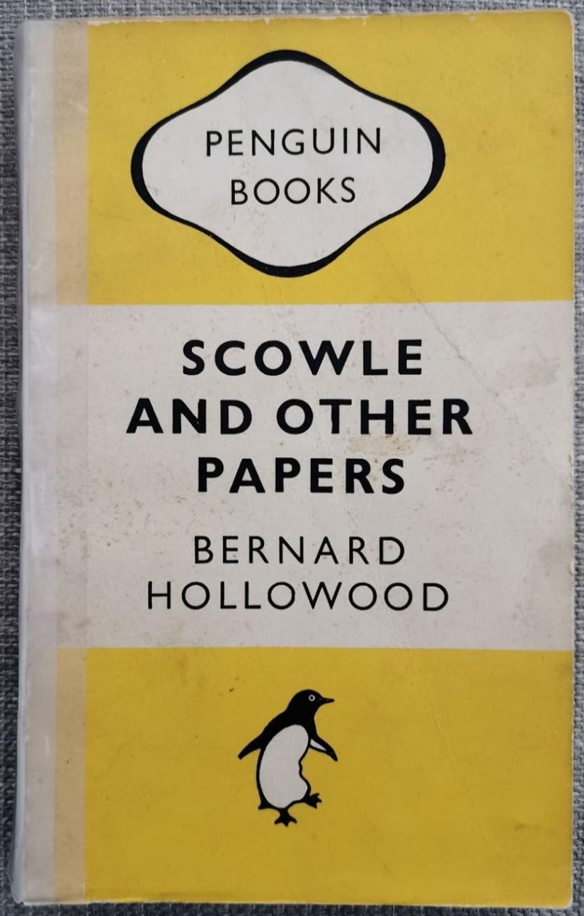 Scowle and Other Papers by Bernard Hollowood