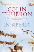 In Siberia by Colin Thubron