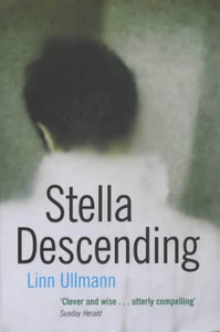 Stella Descending by Linn Ullmann