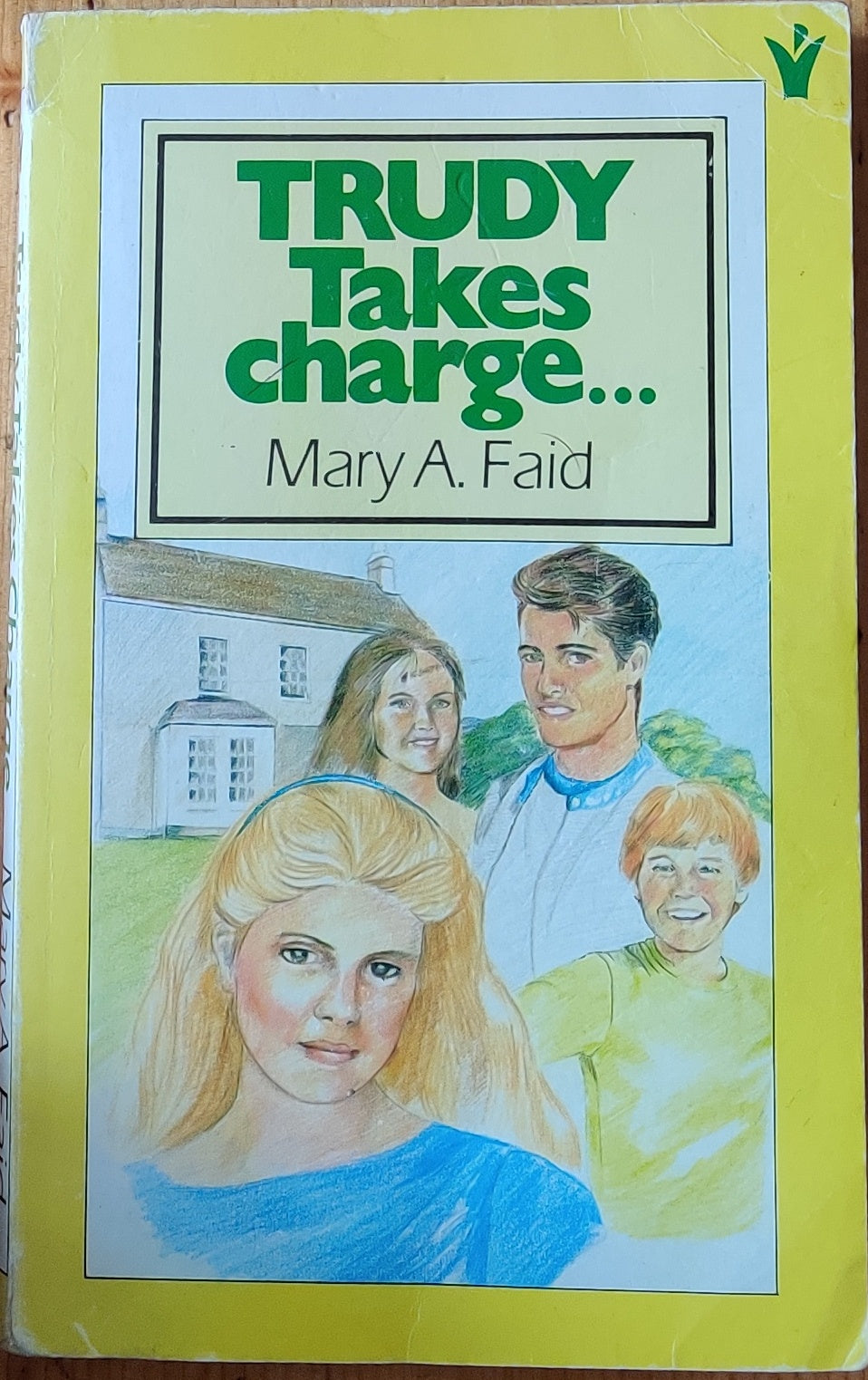 Trudy Takes Charge by Mary Alice Faid