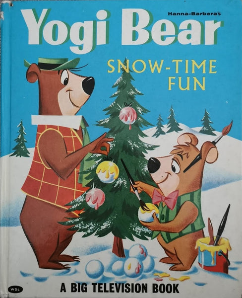 Yogi Bear Snow-Time Fun by S. Quentin Hyatt